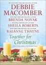 Together for Christmas 5B Poppy Lane / When We Touch / Welcome to Icicle Falls / Starstruck
