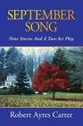 September Song Nine Stories And A TwoAct Play