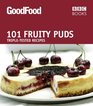 Good Food 101 Fruity Puds Tripletested Recipes