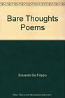 Bare Thoughts Poems