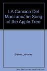 LA Cancion Del Manzano/the Song of the Apple Tree