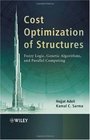 Cost Optimization of Structures Fuzzy Logic Genetic Algorithms and Parallel Computing