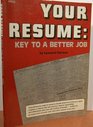 Your Resume Key to a Better Job