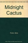 Midnight Cactus