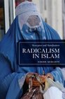 Radicalism in Islam Resurgence and Ramifications