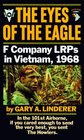 The Eyes of the Eagle F Company LRPs in Vietnam 1968