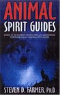 Animal Spirit Guides An EasytoUse Handbook for Identifying and Understanding Your Power Animals and Animal Spirit Helpers