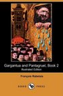 Gargantua and Pantagruel Book 2