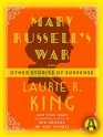 Mary Russell's War and Other Stories of Suspense