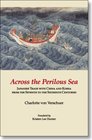 Across the Perilous Sea: Japanese Trade with China and Korea from the Seventh to the Sixteenth Centuries