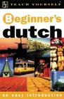 Teach Yourself Beginner's Dutch  An Easy Introduction