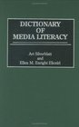 Dictionary of Media Literacy