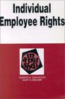 Individual Employee Rights in a Nutshell
