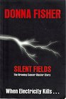 Silent Fields The Growing Cancer Cluster Story