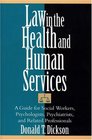 Law in the Health and Human Services