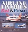Airline Liveries Past  Present