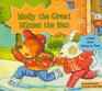 Molly the Great Misses the Bus A Book About Being on Time