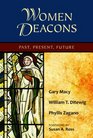 Women Deacons Past Present Future
