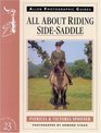 All About Riding Side-Saddle (Allen Photographic Guides)