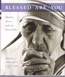 Blessed Are You Mother Teresa and the Beatitudes