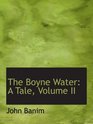 The Boyne Water A Tale Volume II