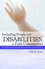 Including People With Disabilities in Faith Communities A Guide for Service Providers Families  Congregations