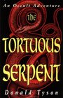 The Tortuous Serpent: An Occult Adventure