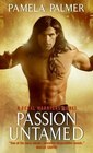 Passion Untamed (Feral Warriors, Bk 3)