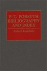 PT Forsyth Bibliography and Index