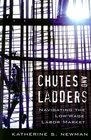 Chutes and Ladders: Navigating the Low-Wage Labor Market (Russell Sage Foundation)