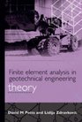 Finite Element Analysis in Geotechnical Engineering Vol 1 Theory  Application