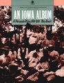 An Iowa Album  A Photographic History 18601920