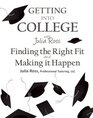 Getting Into College with Julia Ross Finding the Right Fit and Making it Happen