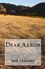 Dear Aaron