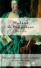 Madame de Pompadour Briefe Ich werde niemals vergessen Sie zrtlich zu lieben