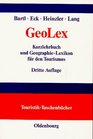 GeoLex Kurzlehrbuch und Geographie Lexikon fr den Tourismus