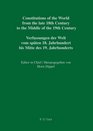 Constitutions of the World from the late 18th Century to the Middle of the 19th Century The Americas Vol 1 Part III