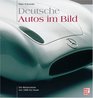 Deutsche Autos im Bild 1 Die Meilensteine von 1886 bis heute