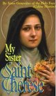 my sister Saint Therese