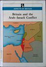 Britain and the ArabIsraeli Conflict