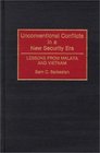 Unconventional Conflicts in a New Security Era Lessons from Malaya and Vietnam