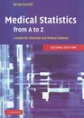 Medical Statistics from A to Z A Guide for Clinicians and Medical Students