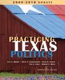 Practicing Texas Politics 20092010 Update