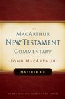 Matthew 8-15: New Testament Commentary (Macarthur New Testament Commentary Serie)