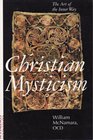 Christian Mysticism The Art of the Inner Way