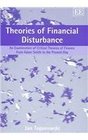 Theories of Financial Disturbance An Examination of Critical Theories of Finance from Adam Smith to the Present Day