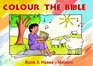 Colour the Bible Book 3 HoseaMalachi