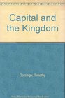 Capital and the Kingdom
