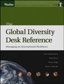The Global Diversity Desk Reference Managing an International Workforce