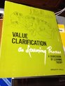 Value Clarification As Learning Process A Sourcebook